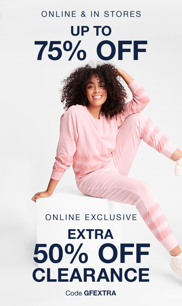 GAP FACTORY: Deals  up to 75% off + extra 50% off clearance.