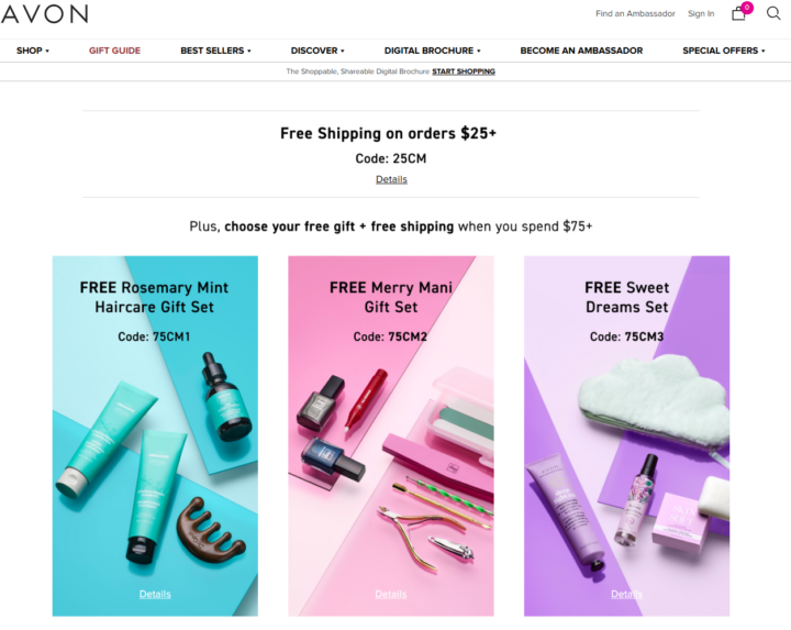 Avon:  Free shipping on orders $25+ with code 25CM, running from 12/4-12/7.